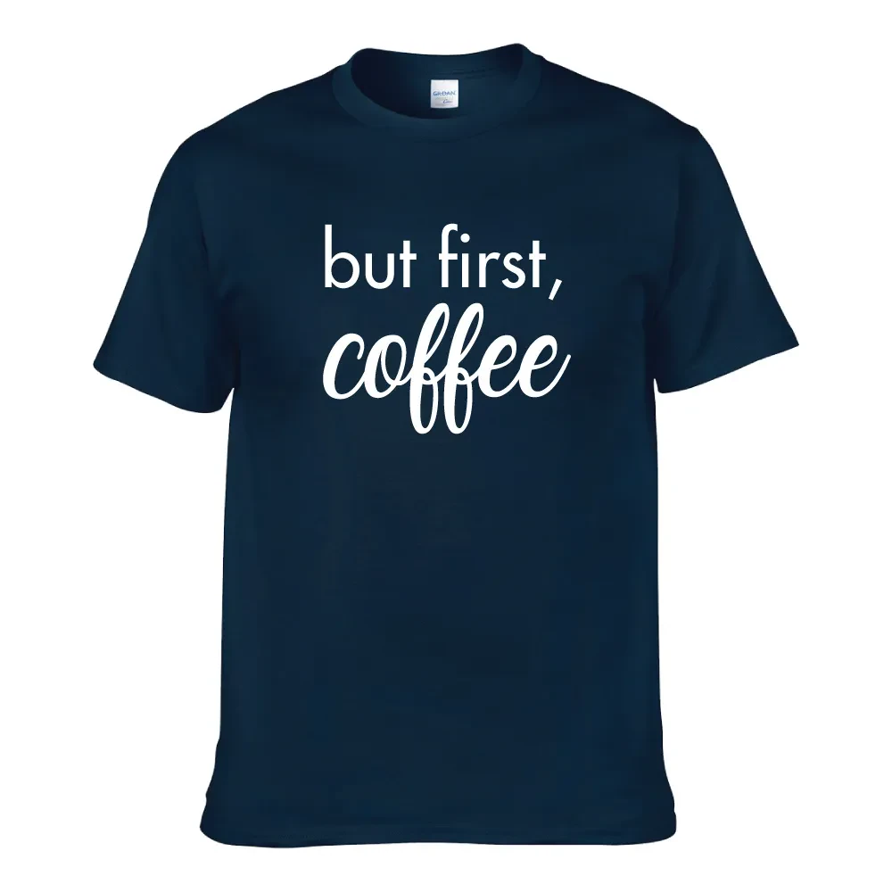 BUT FIRST COFFEE UNISEX T-SHIRT