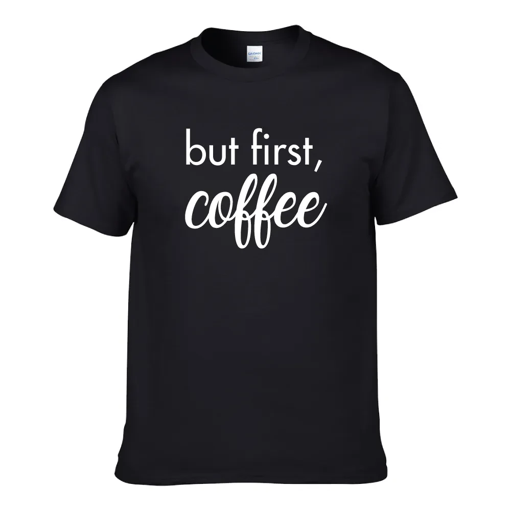 BUT FIRST COFFEE UNISEX T-SHIRT