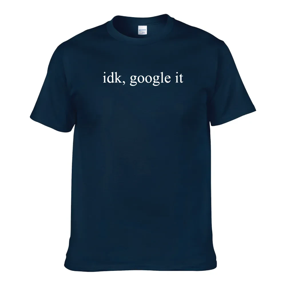 IDK, GOOGLE IT UNISEX T-SHIRT