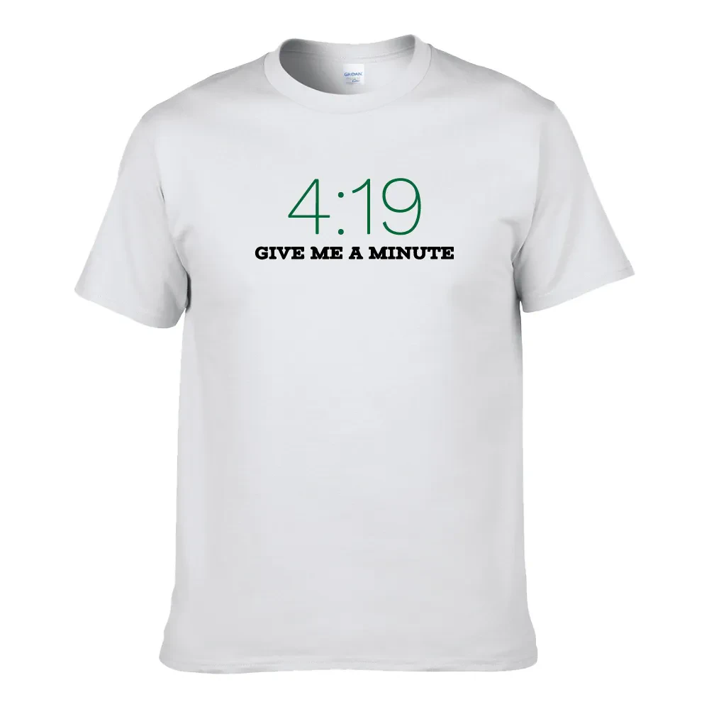 4-19 GIVE ME A MINUTE UNISEX T-SHIRT