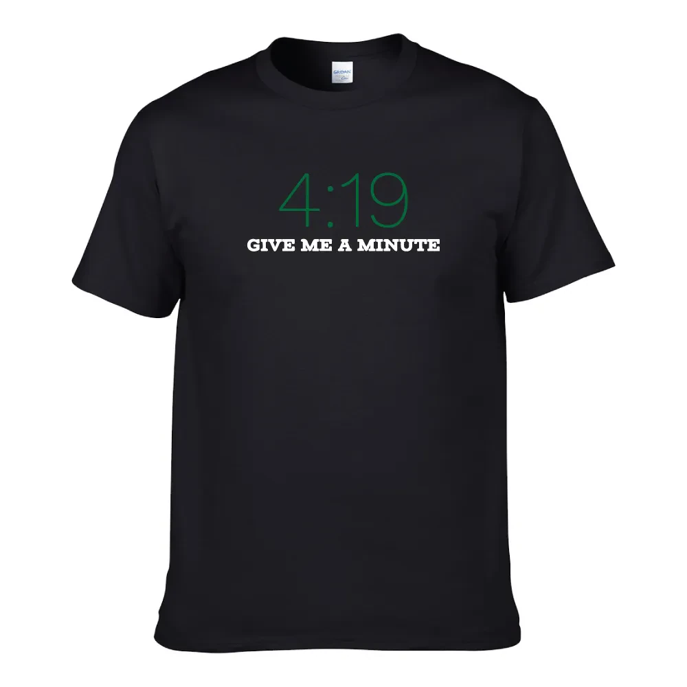 4-19 GIVE ME A MINUTE UNISEX T-SHIRT