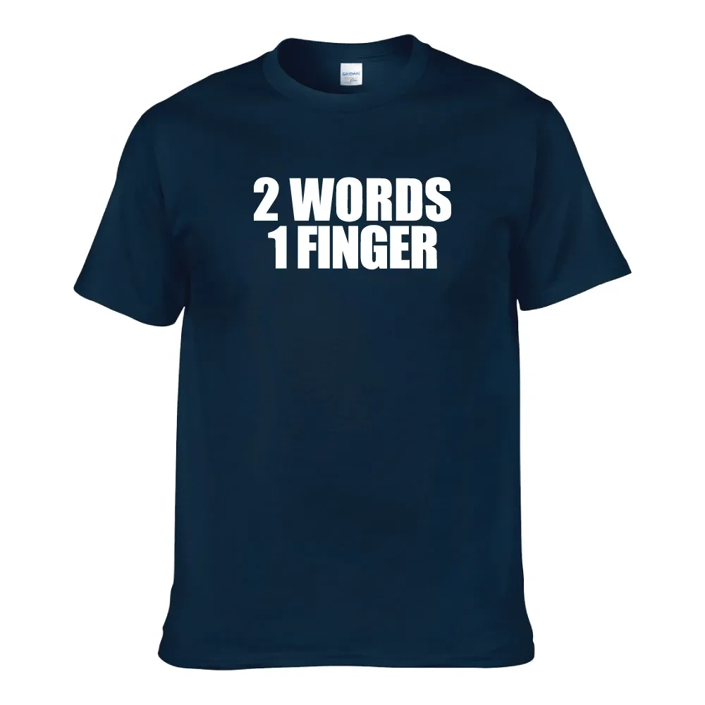 2 WORDS 1 FINGER UNISEX T-SHIRT